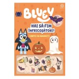 Bluey - Hai sa fim infricosatori!