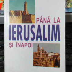 Saul Bellow Până la Ierusalim și înapoi, editura Hasefer, București 2003 046