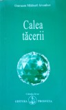 Calea tacerii Omraam Mikhael Aivanhov