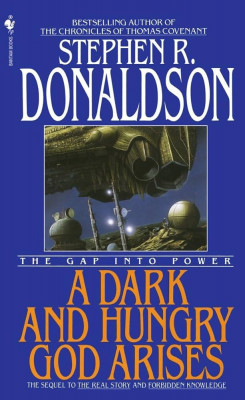 Stephen R. Donaldson - The Gap into Power - A Dark and Hungry God Arises foto