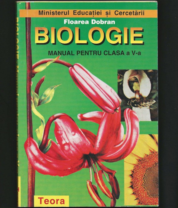 BIOLOGIE - MANUAL PENTRU CLASA A V-A - FLOAREA DOBRAN - EDITURA TEORA