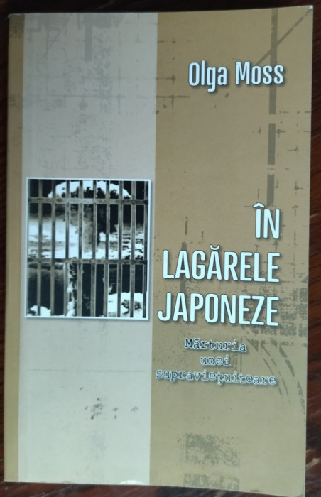 OLGA MOSS - IN LAGARELE JAPONEZE: MARTURIA UNEI SUPRAVIETUITOARE (2014)