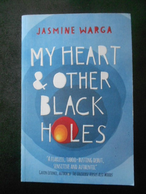 Jasmine Warga - My Heart and Other Black Holes