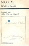 Romanii Supt Mihai-Voievod Viteazul - Nicolae Balcescu, Editura Pentru Literatura, Bucuresti 1967, 451 pagini