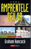 Amprentele zeilor - Graham Hancock