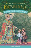 In tara imparatului Dragon. Portalul magic nr.14 - Editia a II-a - Paralela 45