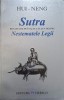 Sutra despre Nestematele Legii - Hui-Neng, Herald 1999, Filosofie, Romana, 171 pagini