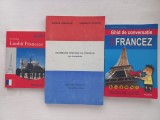 GRAMATICA LIMBII FRANCEZE- MARIA NITULESCU + GRAMMAIRE PRATIQUE DU FRANCAIS- RODICA IORDACHE + GHID DE CONVERSATIE ROMAN-FRANCEZ - LAURENTIU ZOICAS