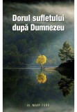 Dorul sufletului dupa Dumnezeu | Mary Ford, 2019, Sophia