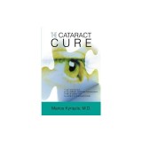 The Cataract Cure: The Russian Eye-Drop Breakthrough: The Story of N-Acetylcarnosine