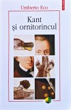 Kant si ornitorincul - 2010 - Umberto Eco (B12)