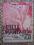 ARTELE SI UMANITATEA DE AZI de PANAIT ISTRATI , 1936 EDITIA I
