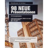98 Neue Pr&auml;sentationen mit L&ouml;sungsbeispielen - P&eacute;ntek Bernadett, Dr. T&oacute;th R&oacute;bert