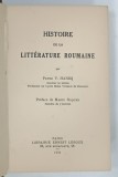HISTOIRE DE LA LITTERATURE ROUMAINE par PETRE V. HANES , 1934 , DEDICATIE*