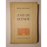 Mihail Sadoveanu - Anii de ucenicie (1944)