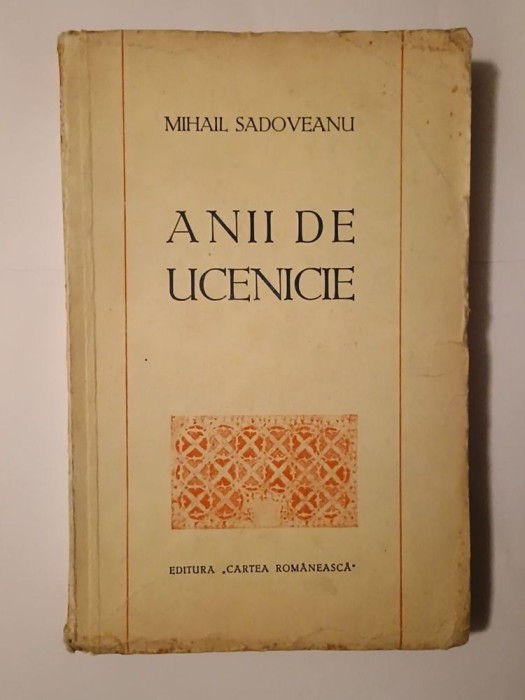 Mihail Sadoveanu - Anii de ucenicie (1944)
