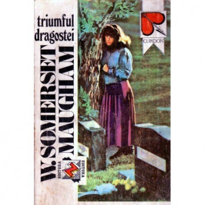 William Somerset Maugham - Triumful dragostei - 121414 foto