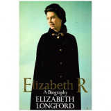 Elizabeth Longford - Elisabeth R - A biography - 112023