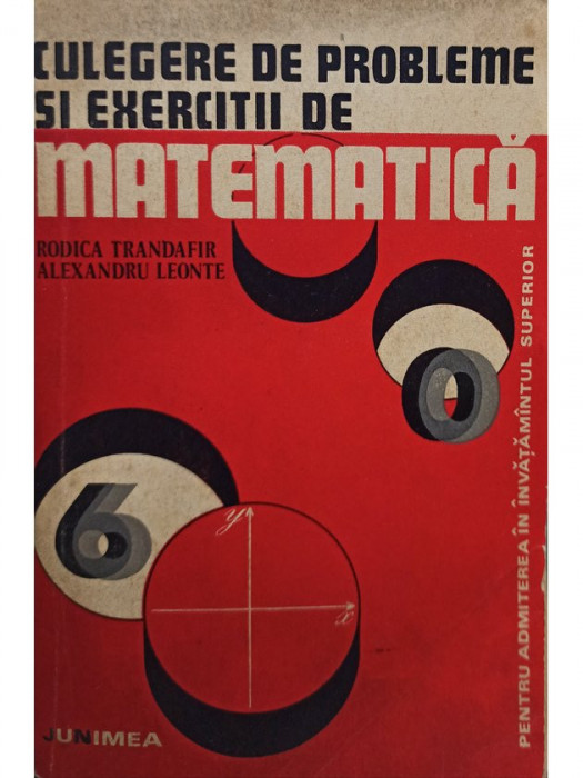 Rodica Trandafir - Culegere de probleme si exercitii de matematica (editia 1975)
