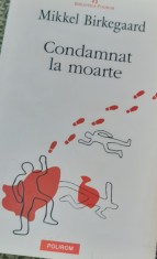 CONDAMNAT LA MOARTE MIKKEL BIRKEGAARD
