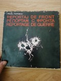 Pavel Popescu - Reportaj de front, 1970