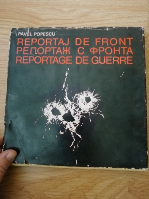 Pavel Popescu - Reportaj de front, 1970