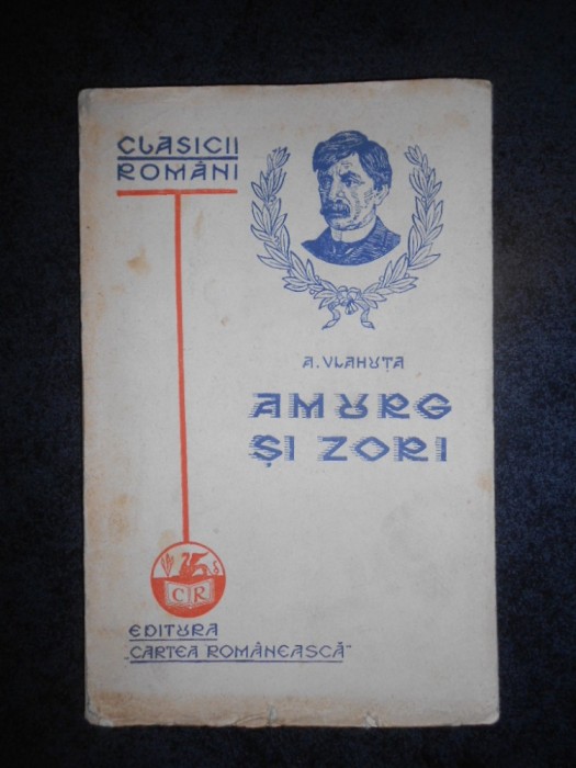 ALEXANDRU VLAHUTA - AMURG SI ZORI (1930)