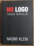 No logo. Tirania marcilor Naomi Klein