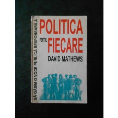 David Mathews - Politica pentru fiecare