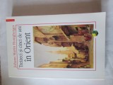 Johann Martin Honigberger - Treizeci si cinci de ani in Orient