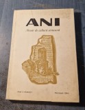 ANI anuar de cultura armeana anul 1 volumul 1