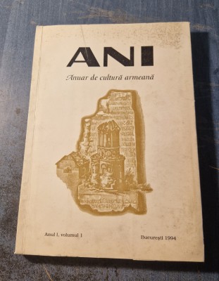 ANI anuar de cultura armeana anul 1 volumul 1 foto