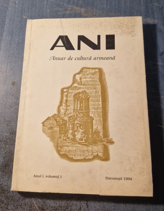 ANI anuar de cultura armeana anul 1 volumul 1
