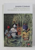 INIMA INTUNERICULUI . UN AVANPOST AL PROGRESULUI de JOSEPH CONRAD , 2019