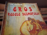 EROS REGELE DEZMATULUI - ION ACSAN TALMACIRI NECENZURATE DIN LIT. GRECO LATINA