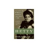 Hetty: The Genius and Madness of America's First Female Tycoon