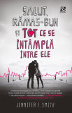Salut, ramas-bun si tot ce se intampla intre ele Jennifer E. Smith Roman beletristica brosat