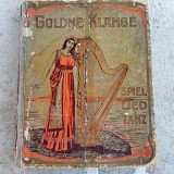 H76-Album partituri pian vechi- SUNETE AURII-Cantece-Jocuri- Dansuri anii 1900 in limba germana, cca 150- 200 pagini.