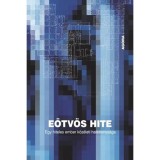E&ouml;tv&ouml;s hite Egy hiteles ember k&ouml;z&eacute;leti hat&eacute;konys&aacute;ga - Benkő &Aacute;gota