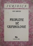 Probleme de criminologie - Ion Oancea