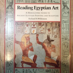 Richard H. Wilkinson - Reading the Egyptian Art