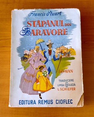 Francis Stuart- Stăpanul din Baravore (Ed. Remus Cioflec - 1945) foto