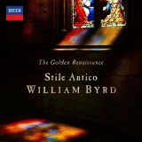 The Golden Renaissance | Stile Antico, William Byrd, Clasica