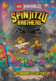 Spinjitzu Brothers #4: The Chroma&#039;s Clutches (Lego Ninjago)