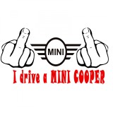 Cumpara ieftin Sticker Fuck You I Drive A MINI COOPER