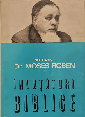 Invataturi biblice - Sef Rabin Dr. Moses Rosen foto