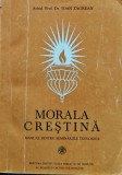 Morala crestina. Manual pentru Seminariile teologice - 1985 - Ioan Zagrean (O374)