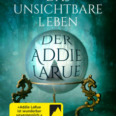 Das unsichtbare Leben der Addie LaRue | V. E. Schwab