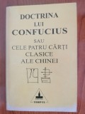 Doctrina lui Confucius sau cele patru cărți clasice ale Chinei