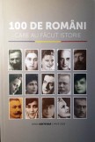 100 DE ROM&Acirc;NI CARE AU FĂCUT ISTORIE - OANA ILIE, ALEXANDRA MĂRĂȘOIU, s